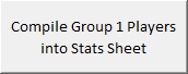 Compile Group 1 Players into Stats Sheet