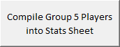 Compile Group 5 Players into Stats Sheet